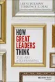 伟大的领导者是如何思考的”></a>
         </div>《领导力》一书的作者李·博尔曼(Lee Bolman)和特伦斯·迪尔(Terrence Deal)写道，领导者的“重塑能力让他们自由”，并帮助他们“避免陷入认知陈规”<a href=