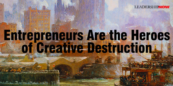 企业家是创造性破坏的英雄