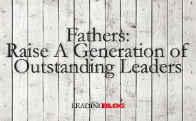 父亲培养一代杰出的领导者