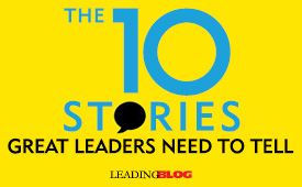 伟大的领导者讲的10个故事